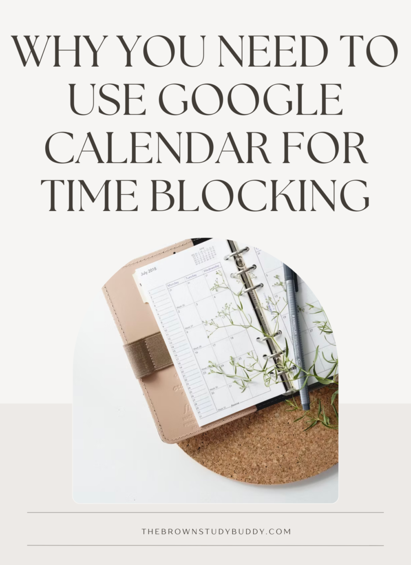 Why you need to use google calendar for time blocking.