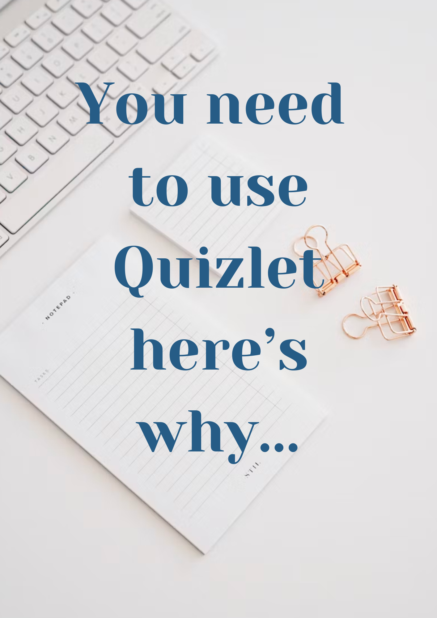 You need to use QUizlet here's why...